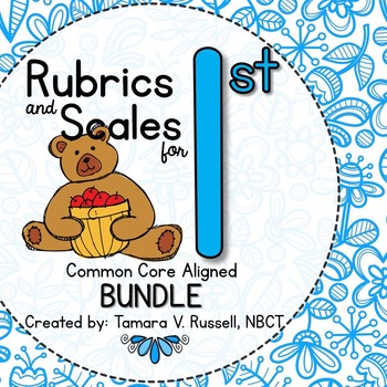 Preview of Student Friendly Scale & Rubric for First Grade (Common Core Aligned) {BUNDLE}