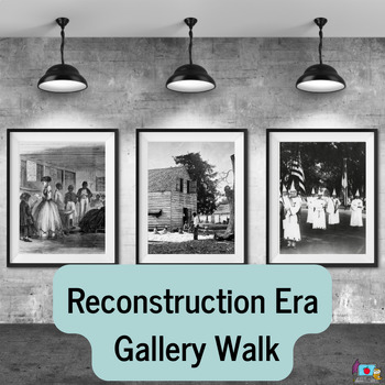 Preview of Student Gallery Walk- Reconstruction Era - SS8H6 (DBQ)- No Prep!