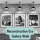 Student Gallery Walk- Reconstruction Era - SS8H6 (DBQ)- No Prep!