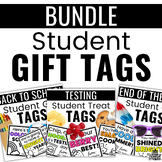 Student Gift Tags BUNDLE | Back to School, End of the Year