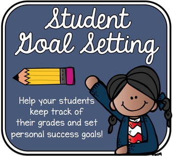 Preview of Student Goal Setting & Grade Tracking