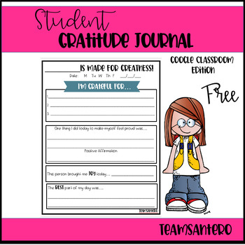 Student Gratitude Journal Page-Google Classroom Edition by Team Santero