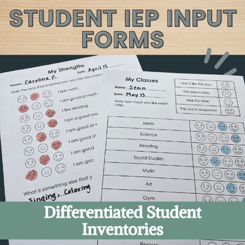 Preview of Student IEP Input Forms Differentiated for Elementary & Middle School
