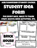 Student Idea Form: Spirit Days, Activities... (ASB, Leader