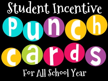 Preview of Student Incentive Punch Cards to use Throughout the Year