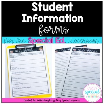 Student Information Forms for the Special Ed. Classroom