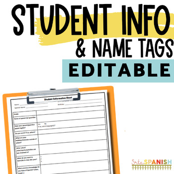 Preview of Student Information Sheet & Name Tags EDITABLE Back to School Activities Spanish