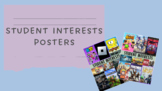 Student Interest Posters