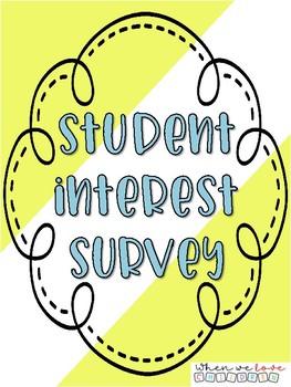 Preview of Student Interest Survey (Parent and Student Version)