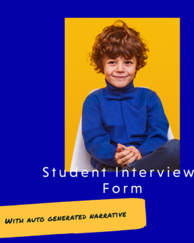 Preview of Student Interview Form - With automatic narrative