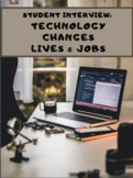 Student Interviews: Technology Changes Lives and Jobs