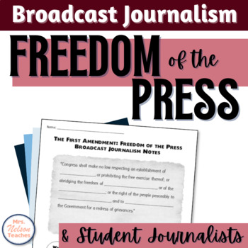 Preview of Freedom of the Press Student Journalists - Broadcast Journalism