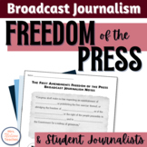 Freedom of the Press Student Journalists - Broadcast Journalism