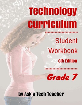 Preview of Technology Curriculum Student Workbook 7th Grade (Room License)
