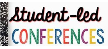 Preview of Student LED Parent/Guardian Teacher Conference