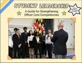 Student Leadership: A Guide for Strengthening Officer Core
