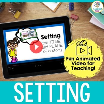 Preview of VIDEO:  Setting of a Story in Fiction Texts (Reading Skills Instruction)