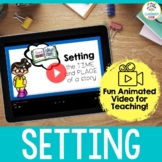 VIDEO:  Setting of a Story in Fiction Texts (Reading Skill