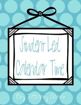 Preview of Student Led Calendar Time