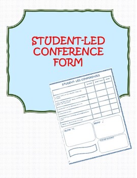 Preview of Student Led Conference Form