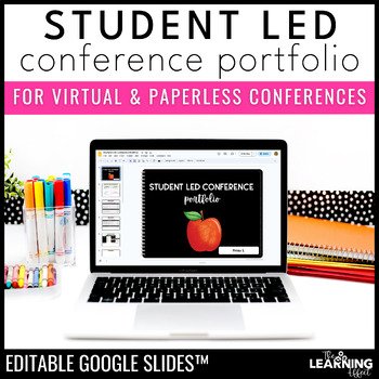 Preview of Student Led Conferences Google Slides | Editable Digital Portfolio Virtual Forms
