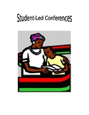 Student Led Conference Guide, Hand-outs and Resources