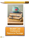 Student Led Conference Resource Package - Hard Copy Version