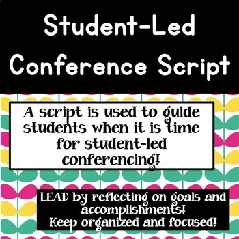 Preview of Student-Led Conference Script Leadership