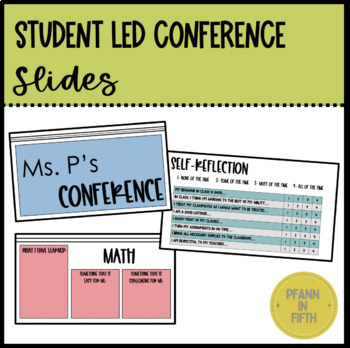 Preview of Student Led Conference Slides EDITABLE