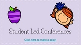Student Led Conferences- Google Slides