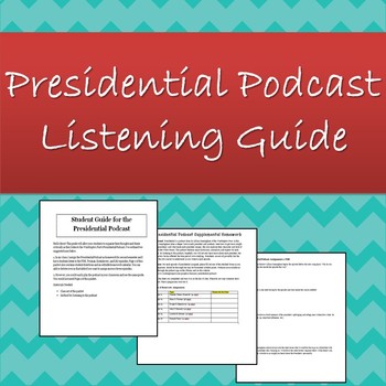 Preview of Student Listening Guide for the Washington Post's Presidential Podcast
