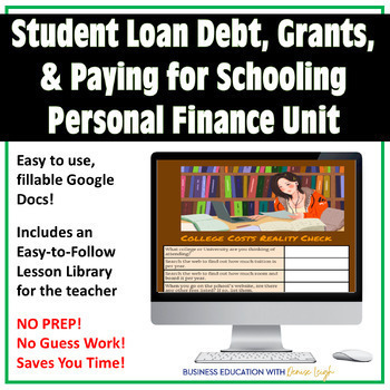 Preview of Student Loan Debt & Paying for College | Personal Finance Class Digital Unit