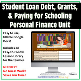 Student Loan Debt & Paying for College Personal Finance Unit