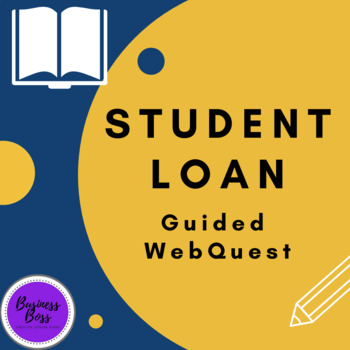 Preview of Student Loan - Guided Web Quest