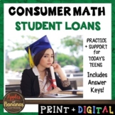 Student Loans  - Consumer Math Unit (Notes, Practice, Acti