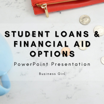 Preview of Student Loans and Financial Aid Options PowerPoint Presentation