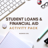 Student Loans and Financial Aid Options Activity Pack