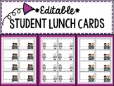 Student Lunch Cards EDITABLE