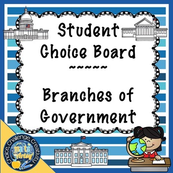 Preview of Student Choice Board for the Branches of Government