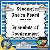 Student Choice Board for the Branches of Government