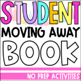 Student Moving Away Gift &  NO PREP Printables | Goodbye Book