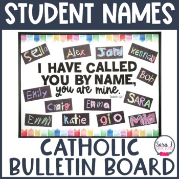 Preview of Student Name Catholic Bulletin Board  Back to School Classroom Decor