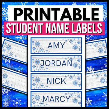 Preview of Student Name Desk Labels → PRINTABLE Snow Flake Classroom Tags / Cards
