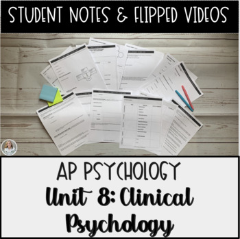 Preview of AP Psychology Unit 8 Clinical Psychology Student Notes