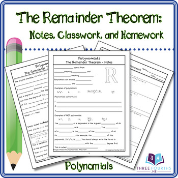 Preview of The Remainder Theorem: Notes, Classwork, and Homework