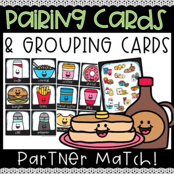 Preview of Student Pairing Cards | Student Grouping Cards | Partner Match Up - Food Theme