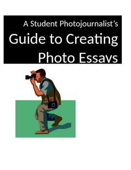 Preview of Student Photojournalist's Guide to CREATING PHOTO ESSAYS