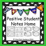 Student Positive Notes Home