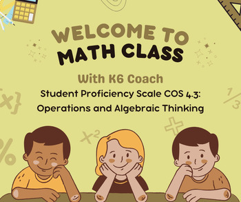 Preview of Student Proficiency Scale Math Standard 4.3:Operations and Algebraic Thinking