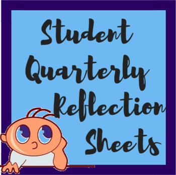 Preview of Student Quarterly Reflection Sheets
